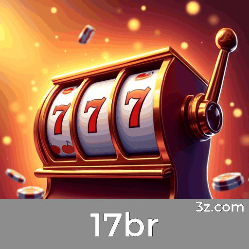 17br: Sua Plataforma de Jogo Confiável e Seguro